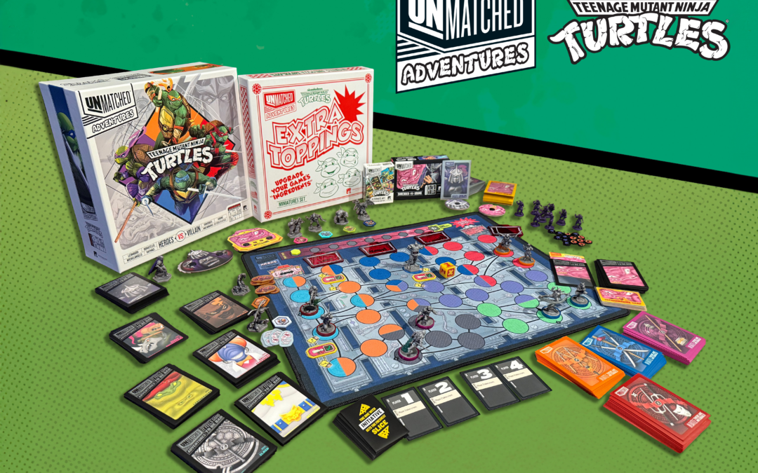 Unmatched Adventures: Teenage Mutant Ninja Turtles Available Now!