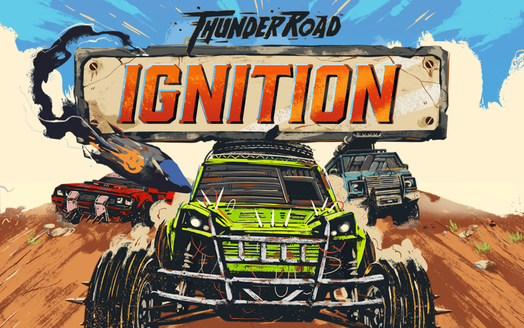 Thunder Road Ignition Pre-Orders Open Now!